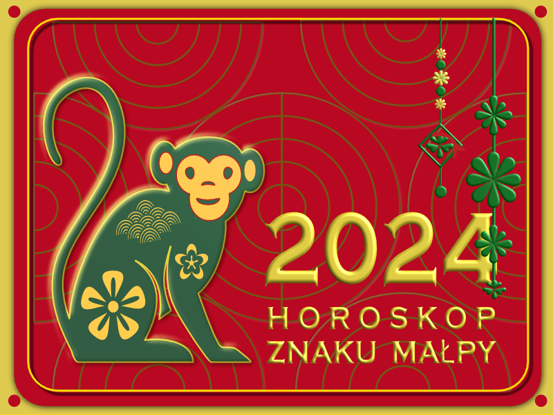 2024 Horoskop dla Małpy