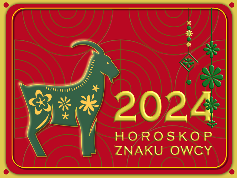 2024 Horoskop chiński Owcy